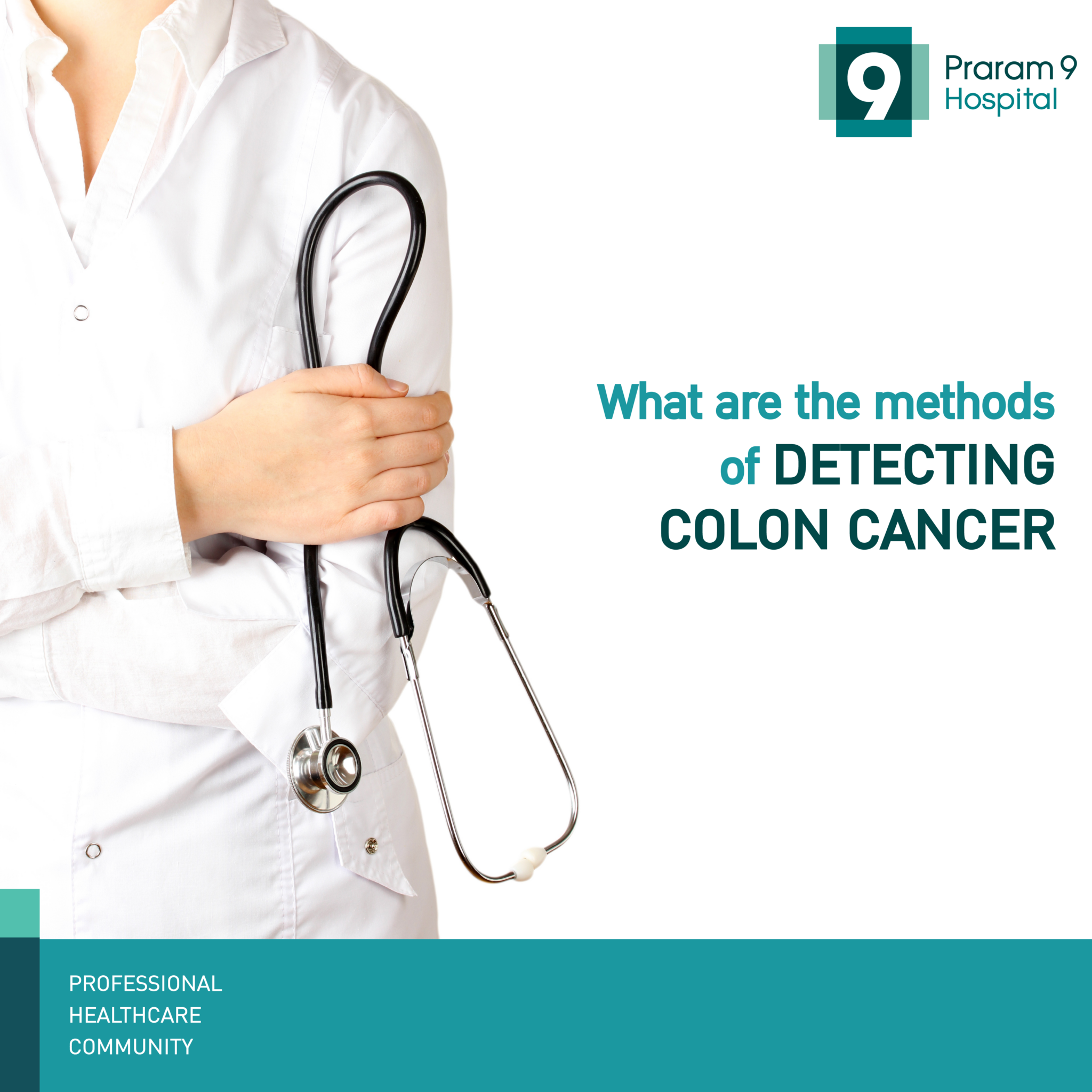 What Are The Methods For Detecting Colon Cancer Praram 9 Hospital